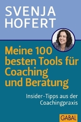 Meine 100 besten Tools für Coaching und Beratung, m. CD-ROM