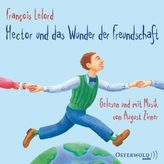 Hector und das Wunder der Freundschaft, 4 Audio-CDs