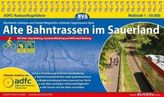 ADFC-Radausflugsführer Alte Bahntrassen im Sauerland