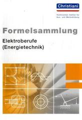 Formelsammlung Elektroberufe (Energietechnik)