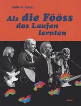Als die Fööss das Laufen lernten