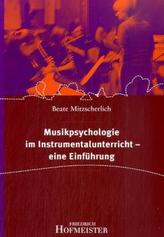 Musikpsychologie im Instrumentalunterricht - eine Einführung