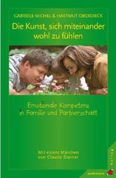 Die Kunst, sich miteinander wohl zu fühlen