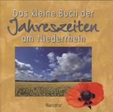 Das kleine Buch der Jahreszeiten am Niederrhein