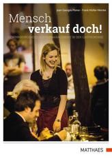 Mensch verkauf doch!