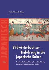 Bildwörterbuch zur Einführung in die japanische Kultur. Bd.2