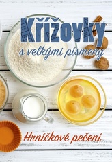 Křížovky s velkými písmeny Hrníčkové pečení
