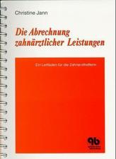 Die Abrechnung zahnärztlicher Leistungen