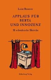 Applaus für Berta und Innozenz