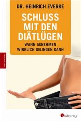Schluss mit den Diätlügen!