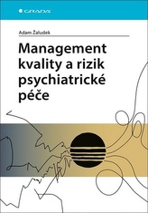 Management kvality a rizik psychiatrické péče