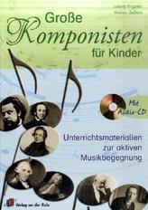 Große Komponisten für Kinder, m. Audio-CD