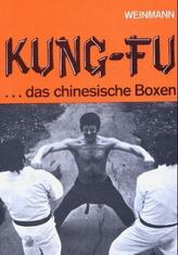 Kung-Fu, das chinesische Boxen