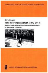 Irans Führungsanspruch (1979-2013)