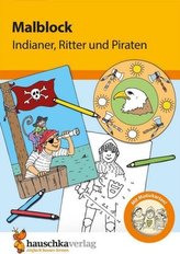 Malblock - Indianer, Ritter und Piraten