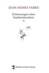 Erinnerungen eines Insektenforschers. Bd.2