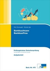 Bankkaufmann/Bankkauffrau, Prüfungstrainer Zwischenprüfung, 2 Bde.