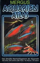 Aquarien Atlas. Bd.1