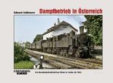 Dampfbetrieb in Österreich. Bd.1