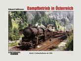 Dampfbetrieb in Österreich. Bd.2