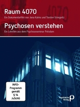 Raum 4070 / Psychosen verstehen, 2 DVDs