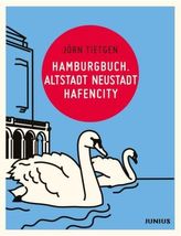 Hamburgbuch. Altstadt - Neustadt - Hafencity