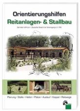Orientierungshilfen Reitanlagen- & Stallbau