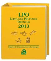 Leistungs-Prüfungs-Ordnung (LPO), Ausgabe 2013