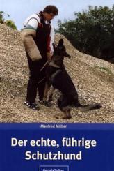 Der echte, führige Schutzhund