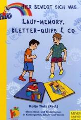 Lauf-Memory, Kletter-Quips und Co.