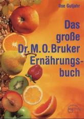Das große Dr. Max Otto Bruker Ernährungsbuch