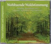 Wohltuende Waldstimmung, Audio-CD