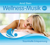 Wellness Musik, 1 Audio-CD. Vol.1