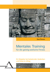Mentales Training für die geistig-seelische Fitness