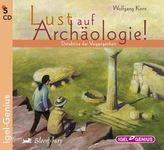Lust auf Archäologie!, 5 Audio-CDs