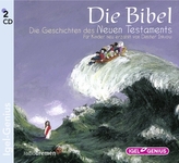 Die Bibel, Die Geschichten des Neuen Testament, 2 Audio-CDs