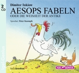 Aesops Fabeln oder Die Weisheit der Antike, 2 Audio-CDs