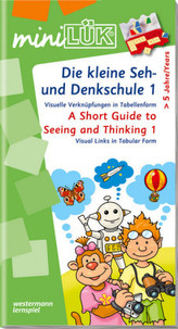 Die kleine Seh- und Denkschule. Tl.1