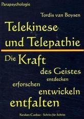 Telekinese und Telepathie