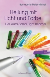 Heilung mit Licht und Farbe