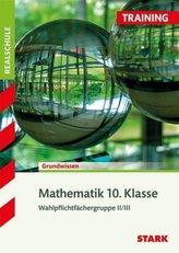 Mathematik 10. Klasse, Wahlpflichtfächergruppe II/III