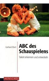 ABC des Schauspielens