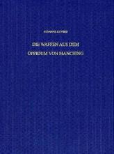 Die Waffen aus dem Oppidum von Manching
