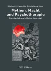 Mythen, Macht und Psychotherapie