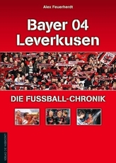 Bayer 04 Leverkusen - Die Fußball-Chronik