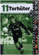 Borussias Legenden, 11 Torhüter
