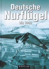 Deutsche Nurflügel bis 1945