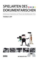 Spielarten des Dokumentarischen, m. DVD
