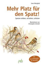 Mehr Platz für den Spatz!