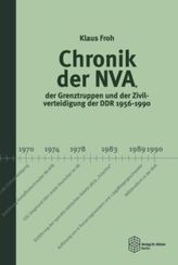 Chronik der NVA, der Grenztruppen und der Zivilverteidigung der DDR 1956-1990